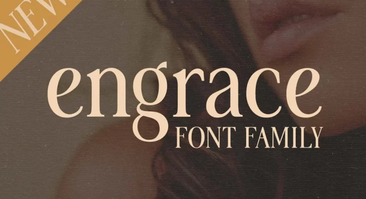 Engrace Serif Font Family Typeface