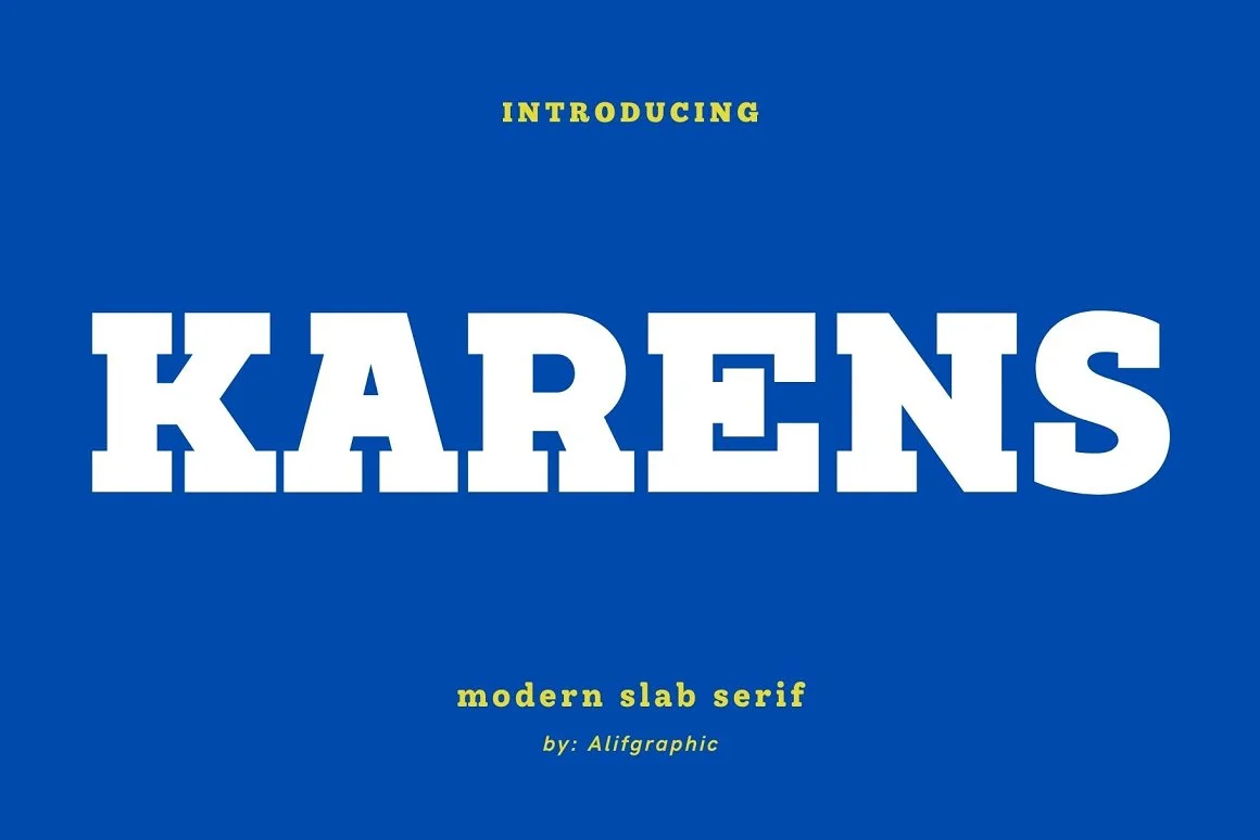 Karens - Modern Slab Serif Typeface