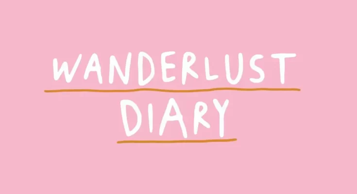 Wanderlust Diary