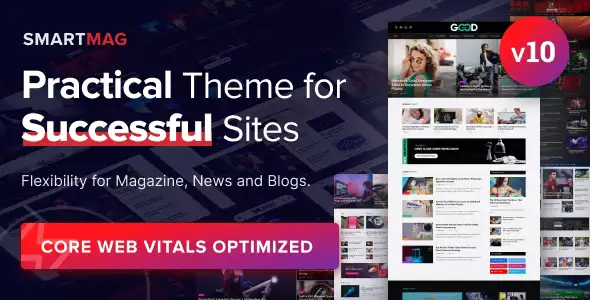 Boost Your Site with SmartMag News WordPress Theme